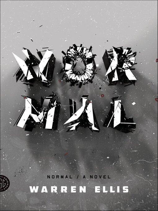 Title details for Normal by Warren Ellis - Wait list